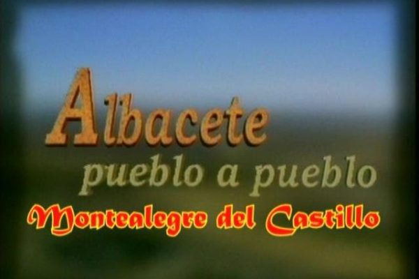 Descubre Montealegre del Castillo: Un Encanto por Descubrir en España