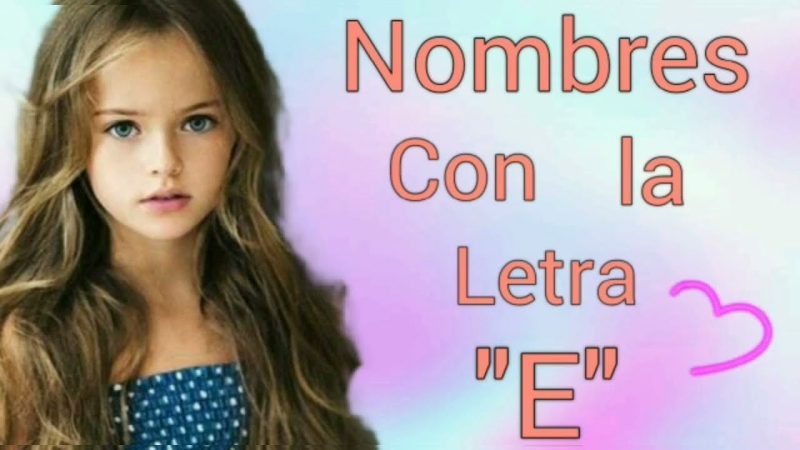 Nombres-de-nina-que-terminan-en-la-letra-E - Sonajero.es
