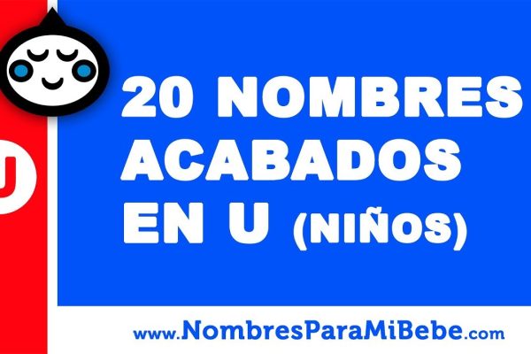 Nombres de niño que terminan en la letra U