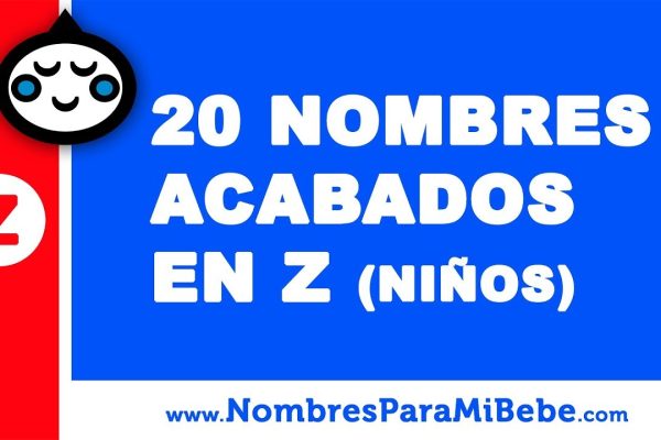 Nombres de niño que terminan en la letra Z