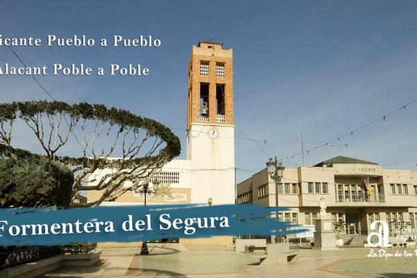 Descubre Formentera del Segura: Todo lo que necesitas saber