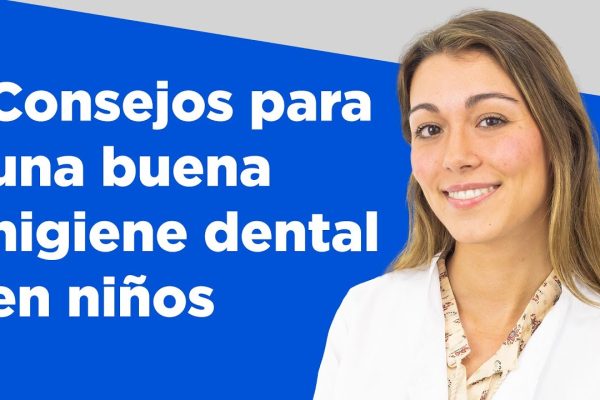 Consejos para una buena higiene dental en niños: ¡Sonrisas saludables!