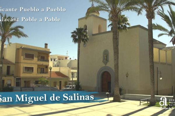 Descubre San Miguel de Salinas: un destino imprescindible para tu próxima escapada