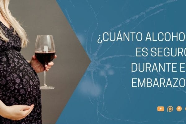 Los Riesgos del Consumo de Alcohol Durante el Embarazo: Lo que Necesitas Saber