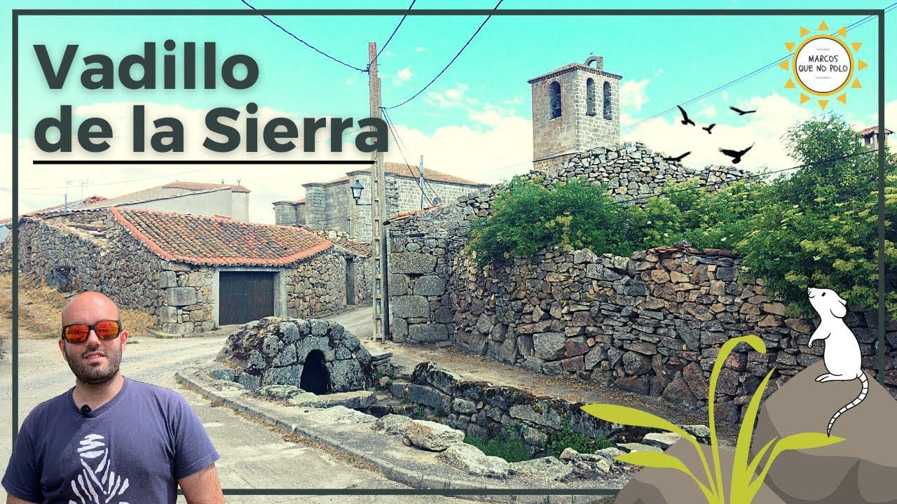 Conoce Vadillo de la Sierra