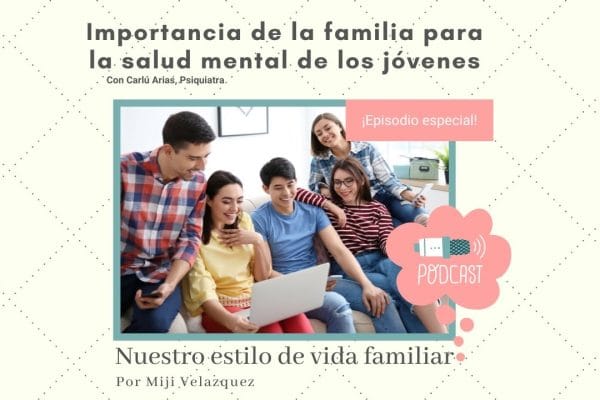 La Influencia de la Familia en la Salud Mental de los Adolescentes: Claves para Entender su Impacto