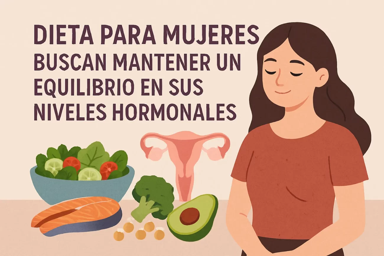 Dieta-para-mujeres-que-buscan-mantener-un-equilibrio-en-sus-niveles-hormonales - Sonajero.es Dieta para mujeres que buscan mantener un equilibrio en sus niveles hormonales