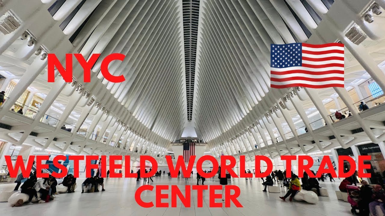 El Westfield World Trade Center en Nueva York