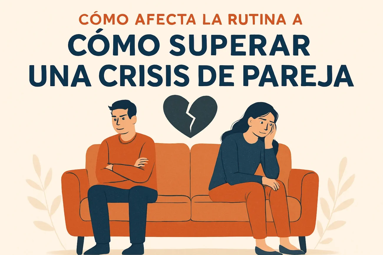 como-afecta-la-rutina-a-Como-superar-una-crisis-de-pareja - Sonajero.es cómo afecta la rutina a Cómo superar una crisis de pareja